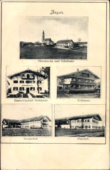 Postcard Argel Sauerlach Upper Bavaria, parish church, school, inn Hobmeier, Ertlbauer, Garnerhof
