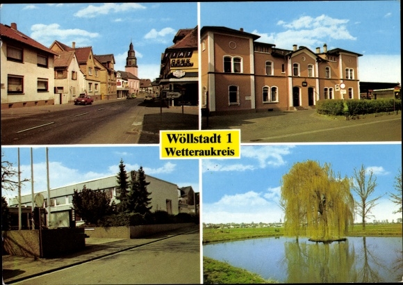 Postcard Wöllstadt in Hessen, street view, view of the lake, Fiat Auto Schmidt, train station