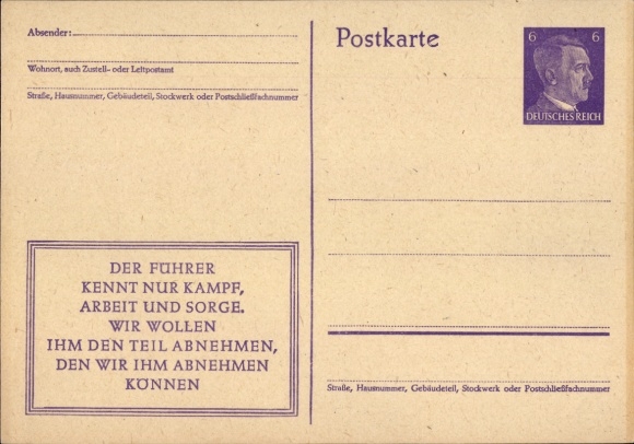 Ganzsachen Ak Der Führer kennt nur Kampf, Arbeit und Sorge, Hitlermarke, 6 Reichspfennig