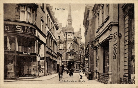 Ak Cöthen Köthen in Anhalt, Blick auf die Schalaunische Straße, Gebäude mit Turm, Cafe Schulze, S