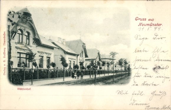 Ak Neumünster in Holstein, Historische Gebäude, Mählenhof, Gruss aus  Jahr 1899