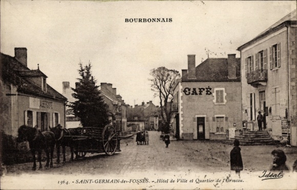 Ak Bourbonnais Saint Germain les Fossés Allier, Cafe, Hotel de Ville et Quartier de l'Ormeau