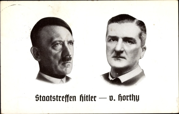 Postcard Führer and Chancellor Adolf Hitler, Miklos von Horthy, state meeting