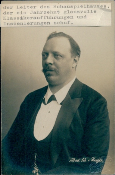 Photo Postcard writer and director of the Schauspielhaus Hamburg, Alfred Freiherr von Berger, portrait