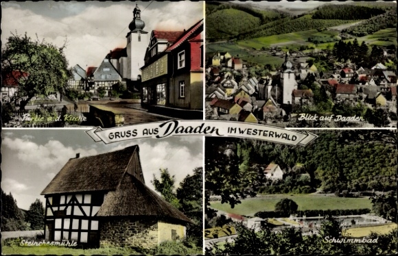 Postcard Daaden in the Westerwald, general view, church, Steinchenmühle, swimming pool