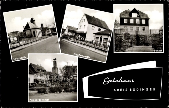 Postcard Gelnhaar Ortenberg in Hesse, church, partial view, school, war memorial