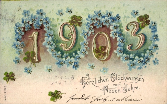 Embossed Chromo-Litho Congratulations New Year 1903, lucky clover, forget-me-not
