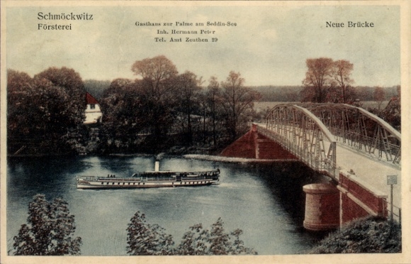 Ak Berlin Köpenick Schmöckwitz, Palme Inn aan het Seddin-meer, nieuwe brug, bosbouwkantoor, stoomboot