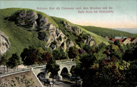 Postcard Rothehütte Königshütte Oberharz am Brocken, Chaussee to the Brocken, Kalte Bode, bridge