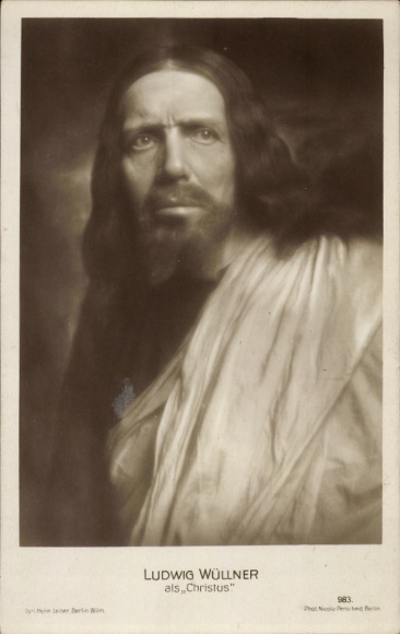 Ak Schauspieler Ludwig Wüllner als Christus