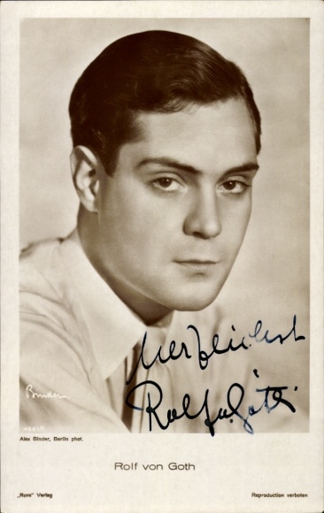 Ak Schauspieler Rolf von Goth, Portrait, Autogramm