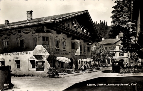 Ak Kössen in Tirol, Gasthof Erzherzog Rainer, Tirol, 1943, Schwarz-Weiß-Foto