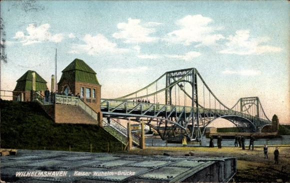 Postcard Wilhelmshaven on the North Sea, Kaiser Wilhelm Bridge, historical view, bridge over water