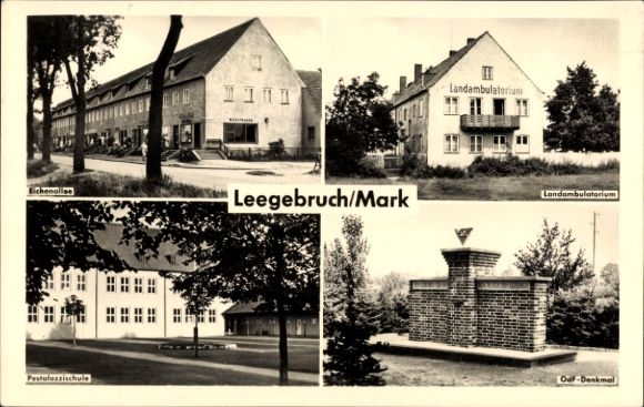 Postcard Leegebruch in Brandenburg, Eichenallee, Landambulatorium, Pestalozzischule, OdF Denkmal