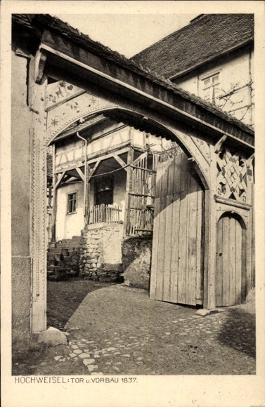 Postcard Hochweisel Hoch Weisel Butzbach Hessen, gate, porch 1837