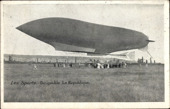 Postcard Les Sports d&#39;Aviation, Dirigible The Republic, Französisches Luftschiff